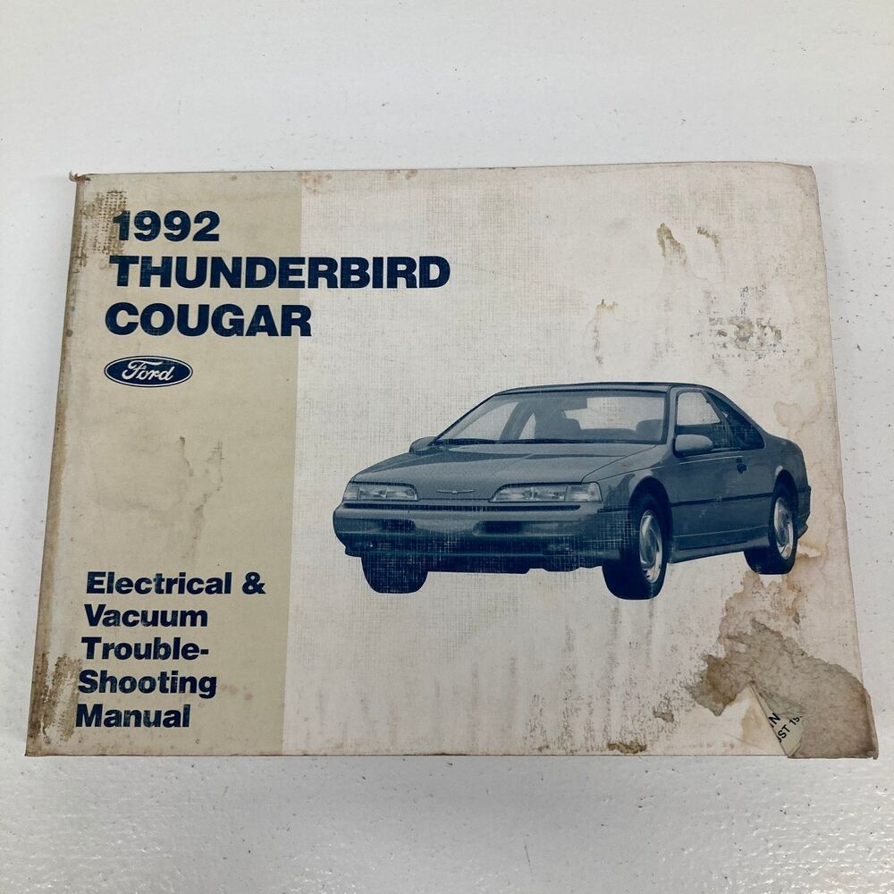 Ford Thunderbird Cougar Electrical Vacuum Manual 1992